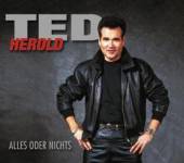 HEROLD TED  - CD ALLES ODER NICHTS