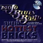 MOJO BLUES BAND  - CD THEIR HOTTEST BRICKS