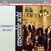 THIERIOT & BLANC  - CD OKTETT OP.62;SEPTUOR OP.4