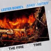 BOWIE LESTER BRASS FANTASY (E...  - CD THE FIRE THIS TIME