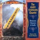 STATMAN ANDY -QUARTET-  - CD BETWEEN HEAVEN & HEART