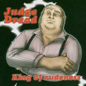 JUDGE DREAD  - CD KING OF RUDENESS -15TR-