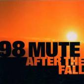 NINETYEIGHT MUTE  - CD AFTER THE FALL