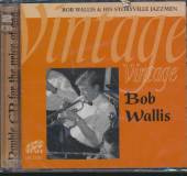  VINTAGE BOB WALLIS - suprshop.cz