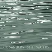 SANDERS RIC  - CD STILL WATERS