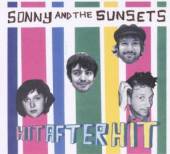 SONNY / SUNSETS  - CD HIT AFTER HIT