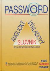   Password - Anglický výkladový slovník so slovenskými ekvivalentmi  [SK] - supershop.sk