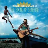 FRANTI MICHAEL & SPEARHEAD  - CD THE SOUND OF SUNSHINE