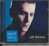 THOMAS ROB  - CD SOMETHING TO BE