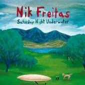 FREITAS NIK  - CD SATURDAY NIGHT UNDERWATER