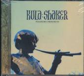 KULA SHAKER  - CD PILGRIMS PROGRESS