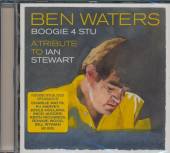 WATERS BEN  - CD IAN STEWART TRIBUTE (BOOGIE 4 STU)