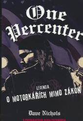  One Percenter: Legenda o motorkářích mimo zákon - supershop.sk