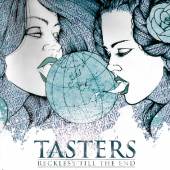 TASTERS  - CD RECKLESS TILL THE END