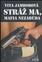 Vita Jamborová  - KNI Stráž ma, mafia nezabúda [SK]