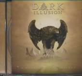 DARK ILLUSION  - CD WHEN THE EAGLES FLY