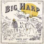 BIG HARP  - CD WHITE HAT