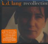 LANG K.D.  - 2xCD RECOLLECTION