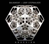 STEPWALKER LOOP / BALKANSKY  - CD ADHESION