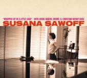 SAWOFF SUSANA  - CD WRAPPED UP IN A LITTLE..