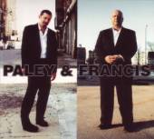PALEY & FRANCIS  - CD PALEY & FRANCIS