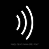 KINGS OF BELGIUM  - CD TRES FORT