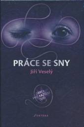 Jiří Veselý  - KNI Práce se sny [CZ]