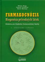 Milan Nagy a kol.  - KNI Farmakognózia. ..