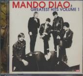 MANDO DIAO  - CD GREATEST HITS VOLUME 1
