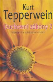 Kurt Tepperwein  - KNI Duchovní zákony 2 [CZ]