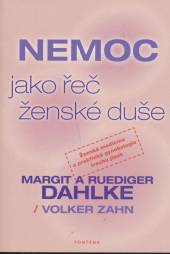 Ruediger Dahlke  - KNI Nemoc jako řeč ženské duše [CZ]