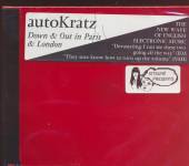 AUTOKRATZ  - CD  DOWN & OUT IN PARIS & LONDON