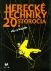 Miloš Mistrík  - KNI Herecké techniky 20. storočia [SK]