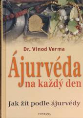 Verma Vinod  - KNI Ajurvéda na každý den [CZ]