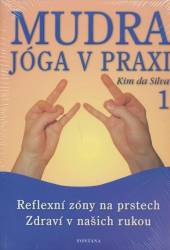 Kim da Silva  - KNI Mudra jóga v praxi 1 [CZ]