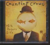 COUNTING CROWS  - CD THIS DESERT LIFE