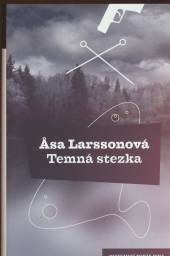 Asa Larssonová  - KNI Temná stezka [CZ]