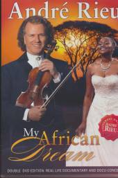 RIEU ANDRE  - 2xDVD MY AFRICAN DREAM