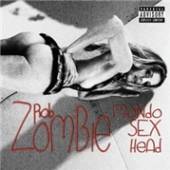 ZOMBIE ROB  - CD MONDO SEX HEAD