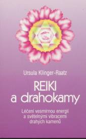 Ursula Klinger-Raatz  - KNI Reiki a drahokamy [CZ]