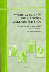  Výchova umením pre žiakov 9. ročníka ZŠ, pracovné materiály - suprshop.cz