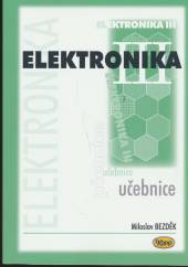 Miloslav Bezděk  - KNI Elektronika III. 2. vyd [CZ]