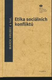 Marek Hrubec  - KNI Etika sociálních konfliktů [CZ]