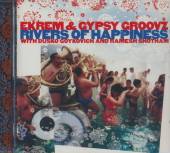 EKREM & GYPSY GROOVZ  - CD RIVERS OF HAPPINESS