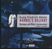 HANDEL  - CD HANDEL'S DELIGHT ..