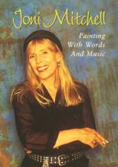 MITCHELL JONI  - DVD PAINTING WITH WORDS AND MUSIC