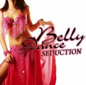 VARIOUS  - CD BELLY DANCE SEDUCTION