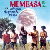 MOMBASA  - CD AFRICAN RYTHMS & BLUES 2