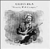 REA CHRIS  - CD DANCING WITH STRANGERS