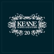 KEANE  - 2xVINYL HOPES AND FE..